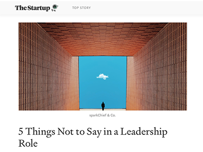 5 Things Not to Say in a Leadership Role